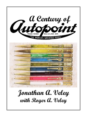 A Century of Autopoint - Jonathan A. Veley