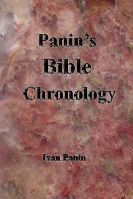 Panin's Bible Chronology - Ivan Panin