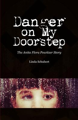 Danger on My Doorstep - Linda Schubert