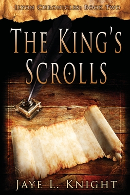 The King's scrolls - Jaye L. Knight