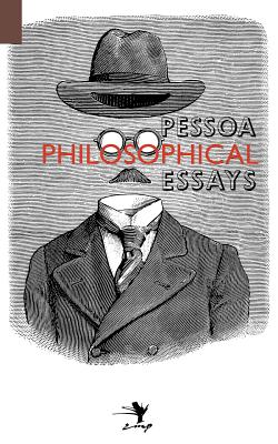 Philosophical Essays: A Critical Edition - Fernando Pessoa