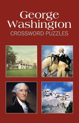 George Washington Crossword Puzzles - Grab A Pencil Press