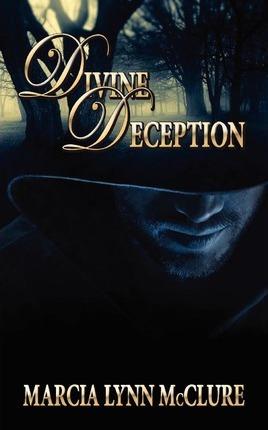 Divine Deception - Marcia Lynn Mcclure