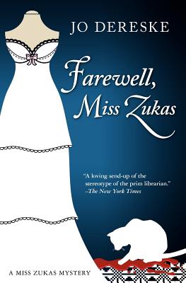 Farewell, Miss Zukas - Jo Dereske