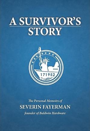 A Survivor's Story - Severin Fayerman