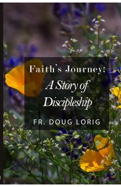 Coperta cărții 'Faith's Journey - Doug Lorig'