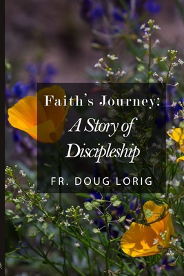 Coperta cărții 'Faith's Journey - Doug Lorig'