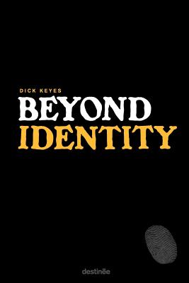Beyond Identity - Dick Keyes