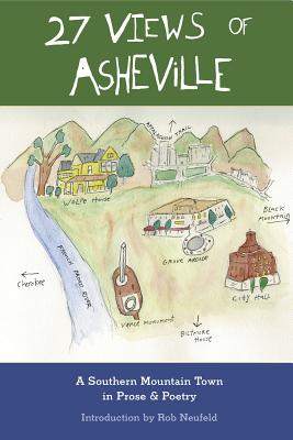 27 Views of Asheville: A Southern Mountain Town in Prose & Poetry - Gail Godwin