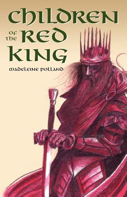 Children of the Red King - Madeleine Polland