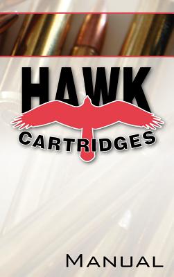 Hawk Cartridges Reloading Manual - Fred D. Zeglin