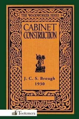 Cabinet Construction - James Carruthers Brough