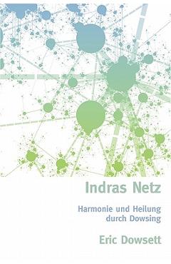 Coperta cărții 'Indras Netz - Eric Dowsett'