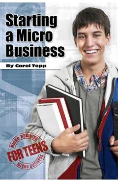 Coperta cărții 'Starting a Micro Business - Carol Topp Cpa'