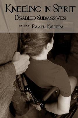Kneeling in Spirit - Raven Kaldera