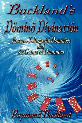 Buckland's Domino Divination - Raymond Buckland