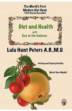 Coperta cărții 'Diet & Health: with Key to the Calories - Lori Ann Tighe'