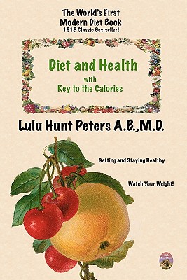 Diet & Health: with Key to the Calories - Lori Ann Tighe