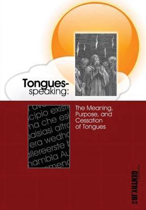 Tongues-Speaking - Kenneth L. Gentry