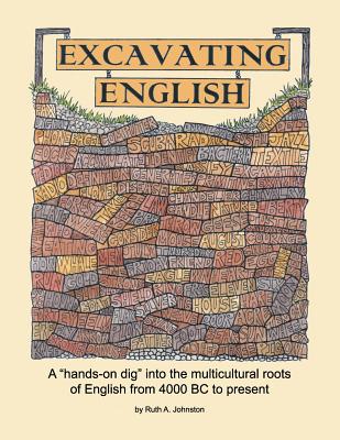 Excavating English - Ruth A. Johnston