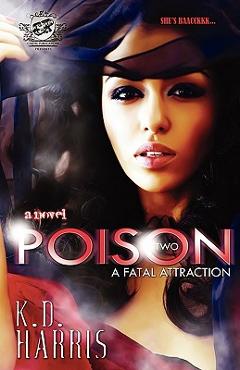 Coperta cărții 'Poison 2 (The Cartel Publications Presents) - Kd Harris'