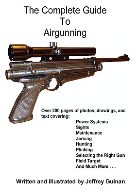 The Complete Guide To Airgunning - Jeffrey Guinan