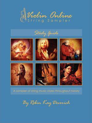 Violin Online String Sampler: Study Guide - Robin Kay Deverich