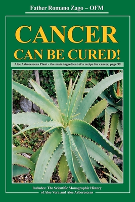 Cancer Can Be Cured! - Ofm Romano Zago