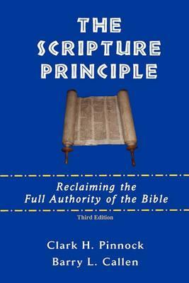 The Scripture Principle - Clark H. Pinnock