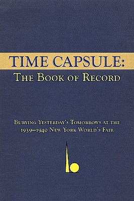 Coperta cărții 'Time Capsule: The Book of Record - Thomas B. Allen'