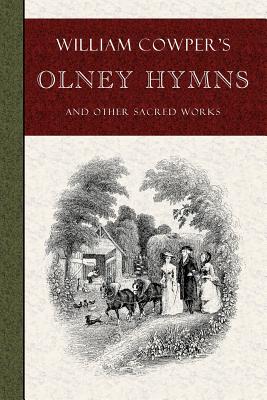 William Cowper's Olney Hymns - William Cowper