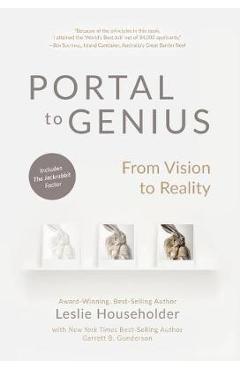 Coperta cărții 'Portal to Genius: From Vision to Reality - Leslie Householder'