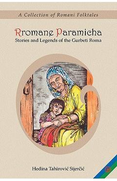Poza produsului Rromane Paramicha (a Collection of Romani Folktales) - Hedina Sijercic