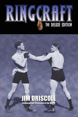 Ringcraft: The Deluxe Edition - Jim Driscoll