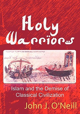 Holy Warriors - John J. O'neill