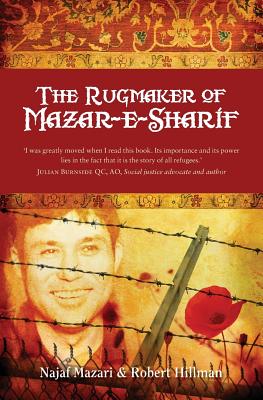 The Rugmaker of Mazar-e-Sharif - Najaf Mazari