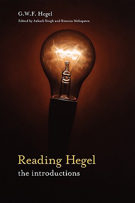 Reading Hegel: The Introductions - G. W. F. Hegel