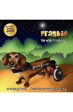 Coperta cărții 'Frankie, the Walk 'N Roll Dog - Barbara Gail Techel'