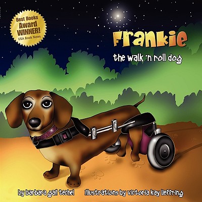 Frankie, the Walk 'N Roll Dog - Barbara Gail Techel