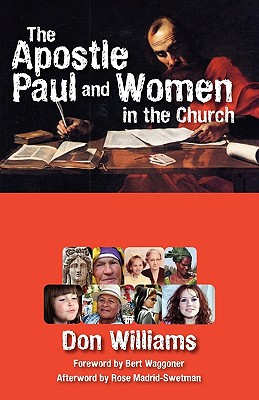 The Apostle Paul and Women in the Church - Don Williams