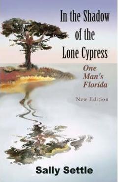 Coperta cărții 'In the Shadow of the Lone Cypress - Sally Settle'