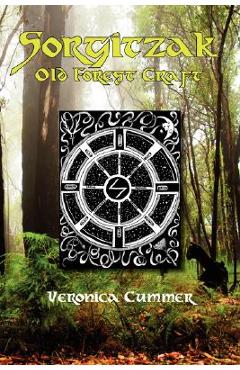 Poza produsului Sorgitzak: Old Forest Craft - Veronica Cummer