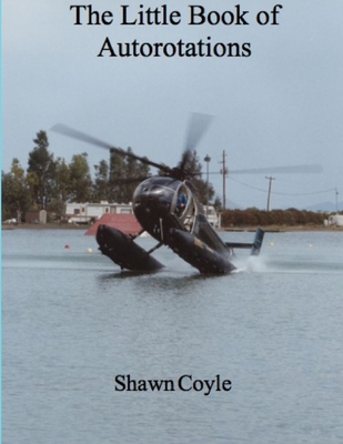 LIttle Book of Autorotations (print) - Shawn Coyle