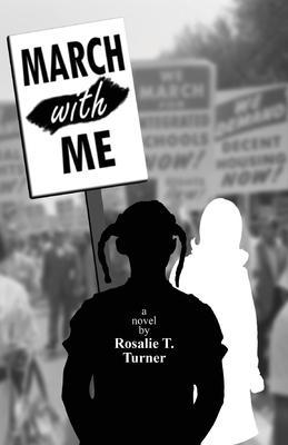 March with Me - Rosalie T. Turner