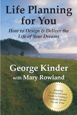 Life Planning for You: How to Design & Deliver the Life of Your Dreams - US Edition - Mary Rowland