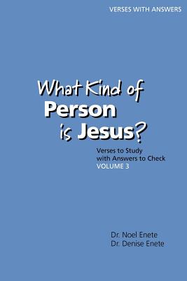 What Kind of Person is Jesus? (number 3) - Noel Enete