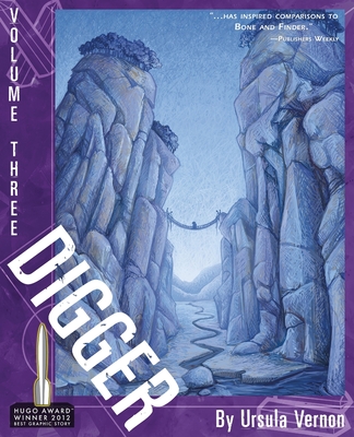 Digger: Volume 3 - Ursula Vernon