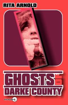 Coperta cărții 'Ghosts of Darke County - Rita Arnold'
