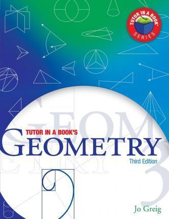 Tutor In a Book's Geometry - James R. Shilleto Ph. D.