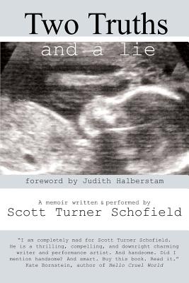 Two Truths and a Lie - Scott Turner Schofield